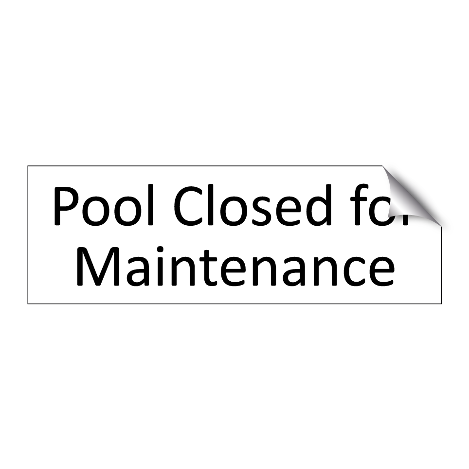 Pool Closed for Maintenance