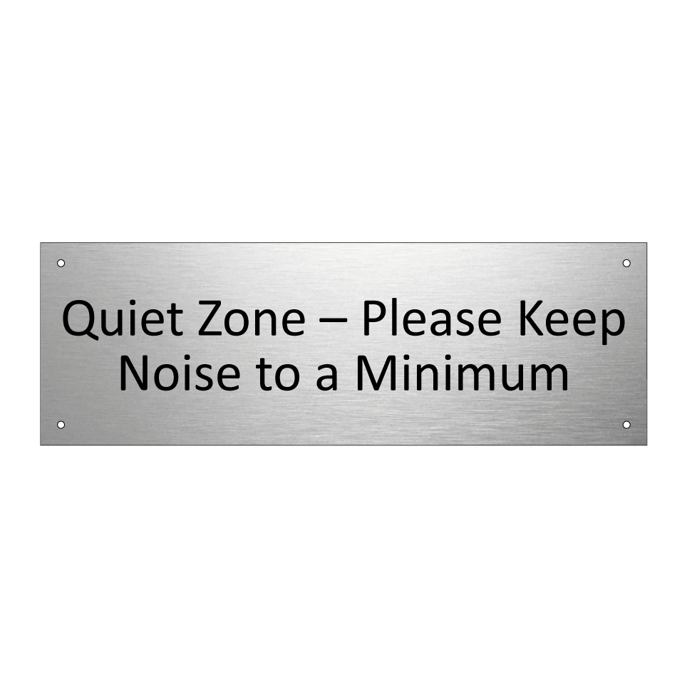 Quiet Zone – Please Keep Noise to a Minimum