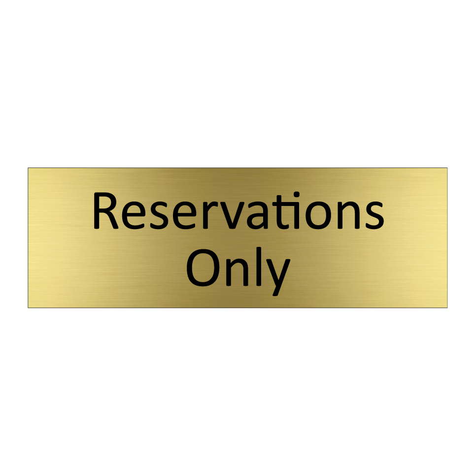 Reservations Only