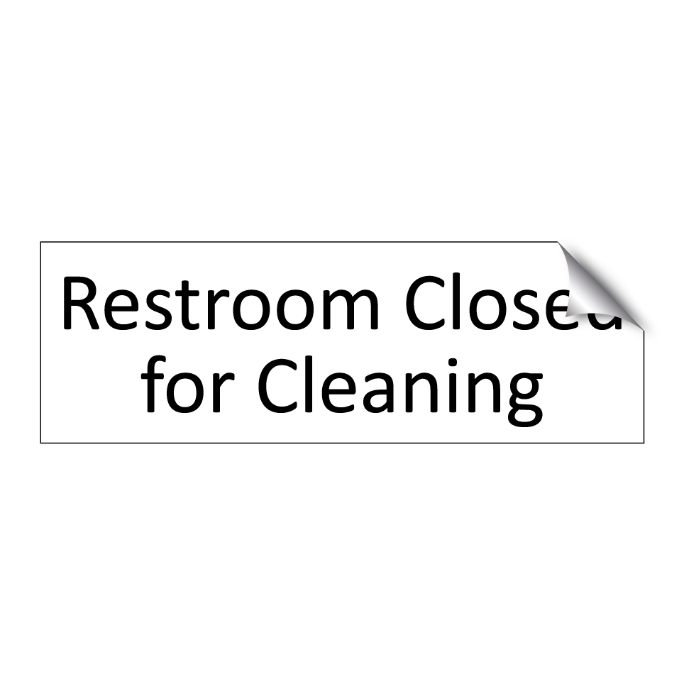 Restroom Closed for Cleaning