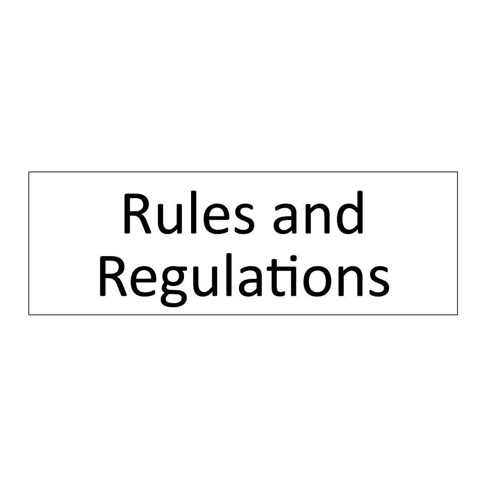Rules and Regulations
