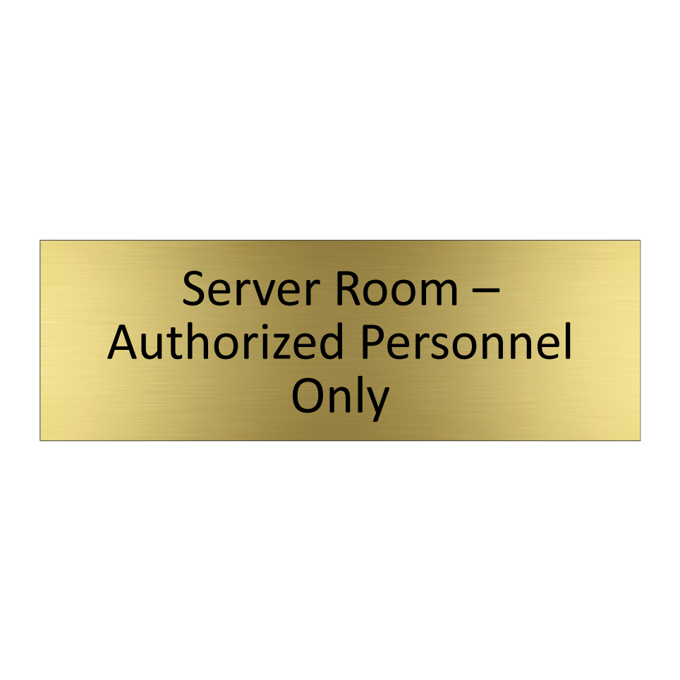 Server Room – Authorized Personnel Only