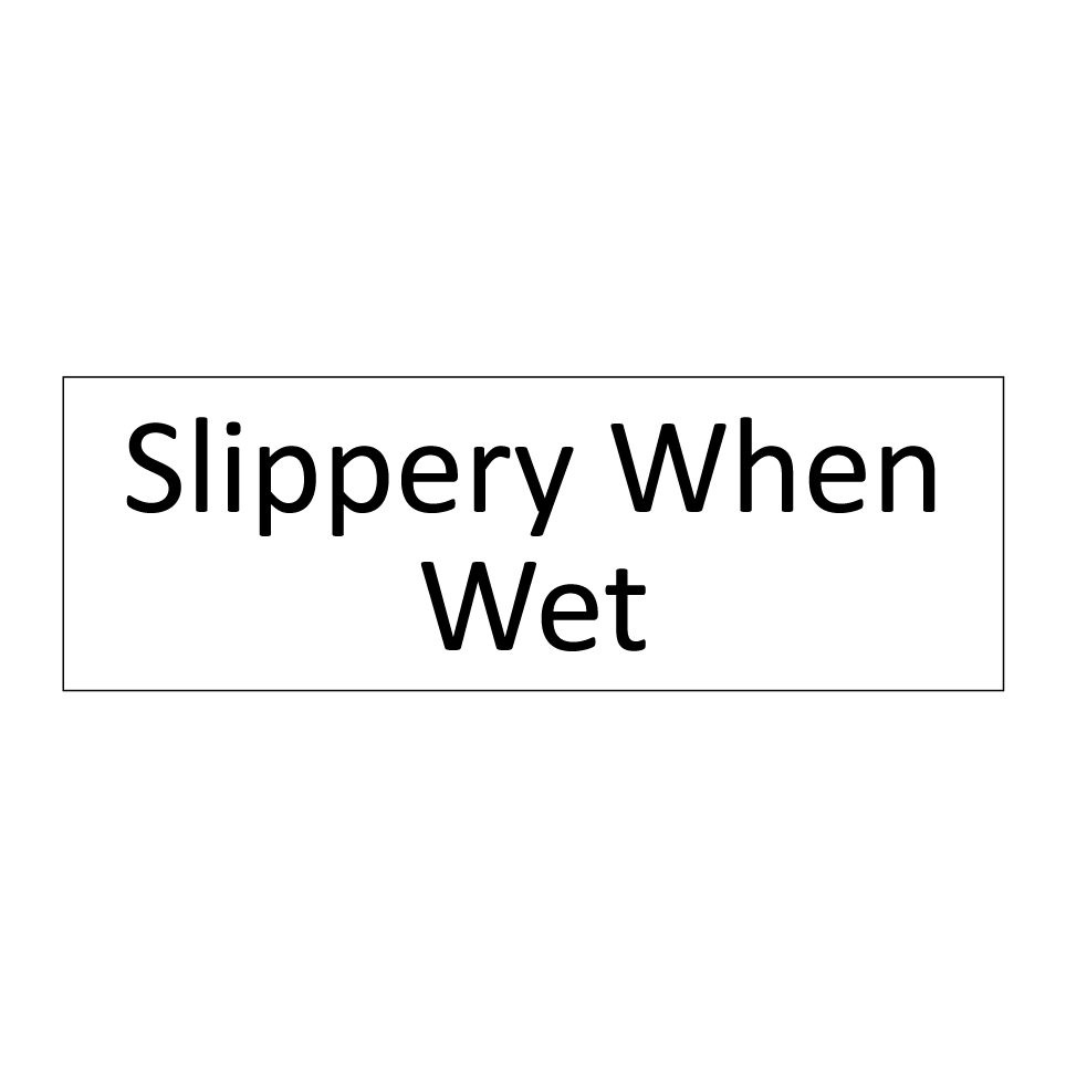 Slippery When Wet