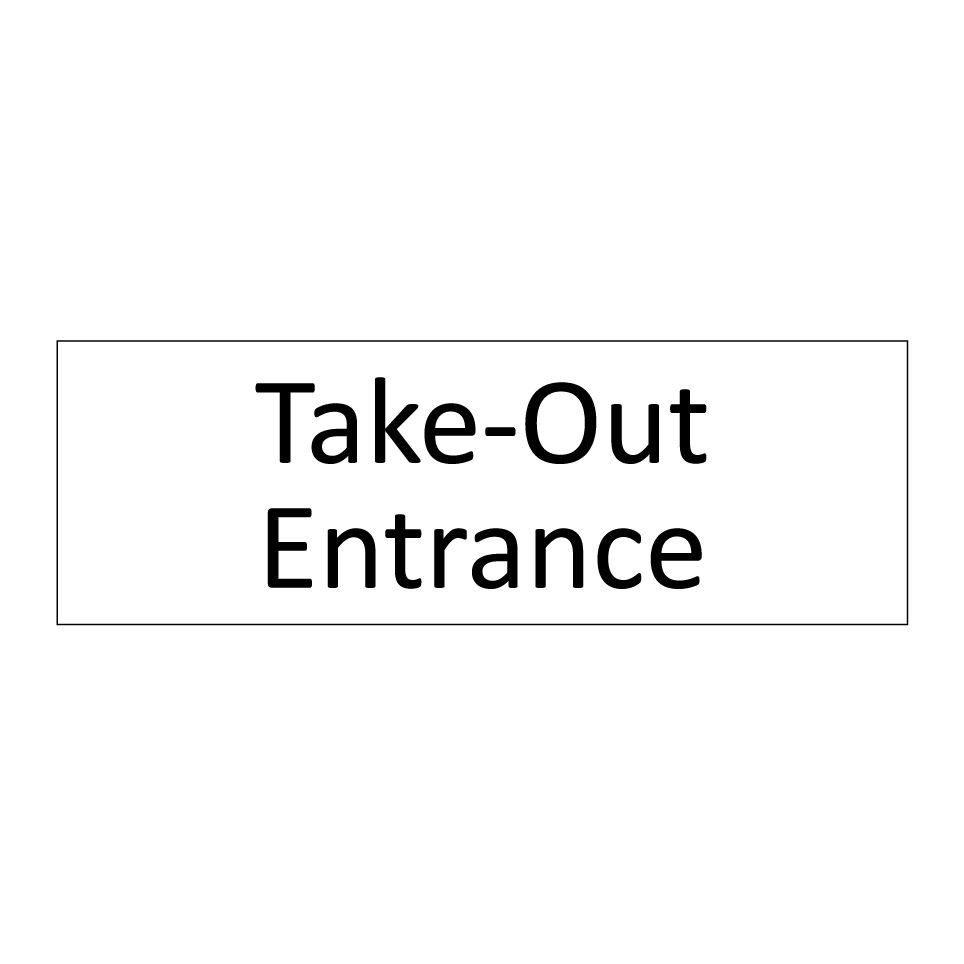 Take-Out Entrance