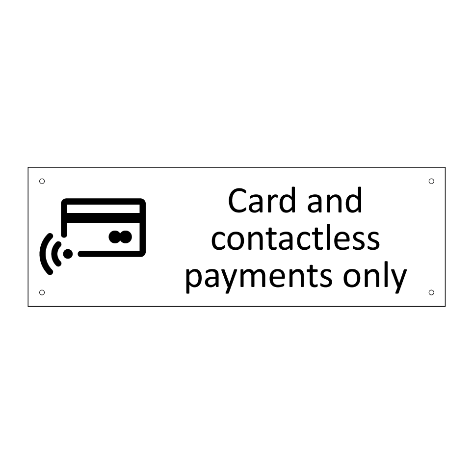 Card and contactless payments only