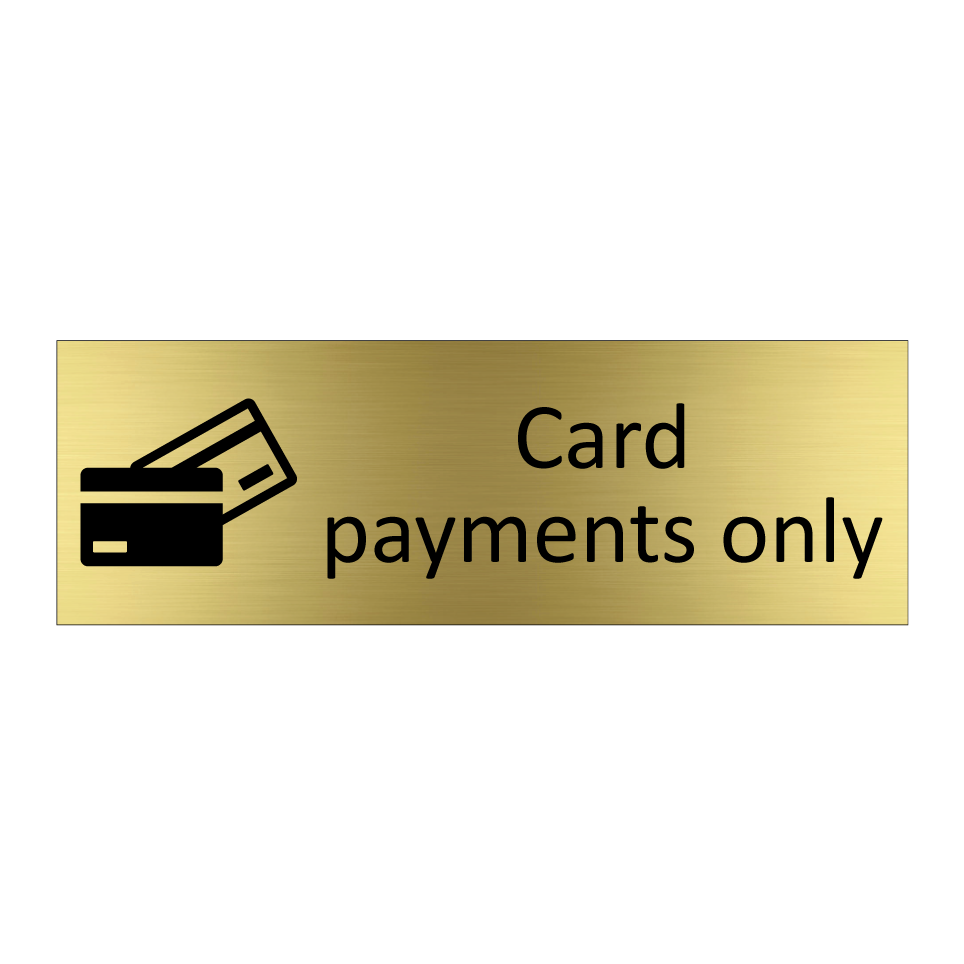Card payments only