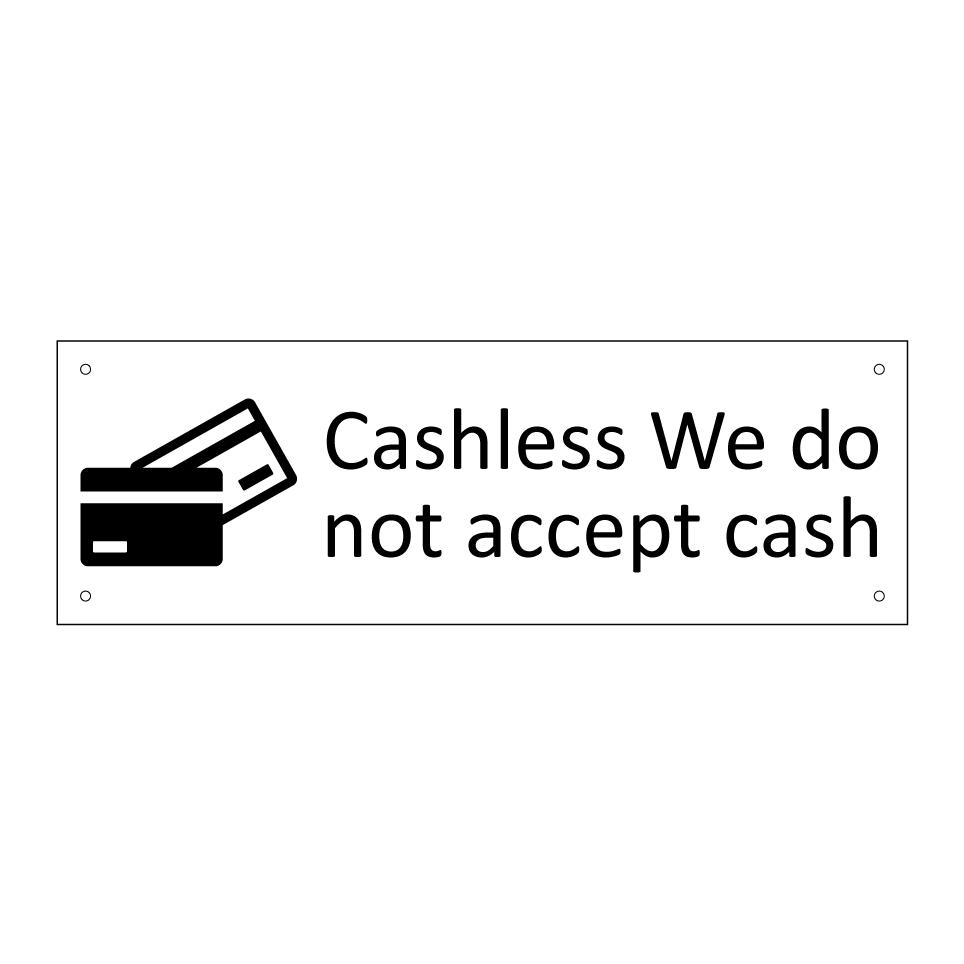 Cashless We do not accept cash