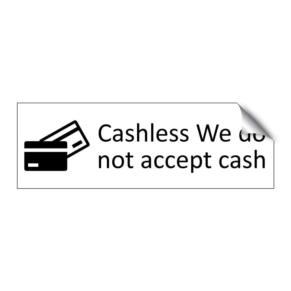 Cashless We do not accept cash