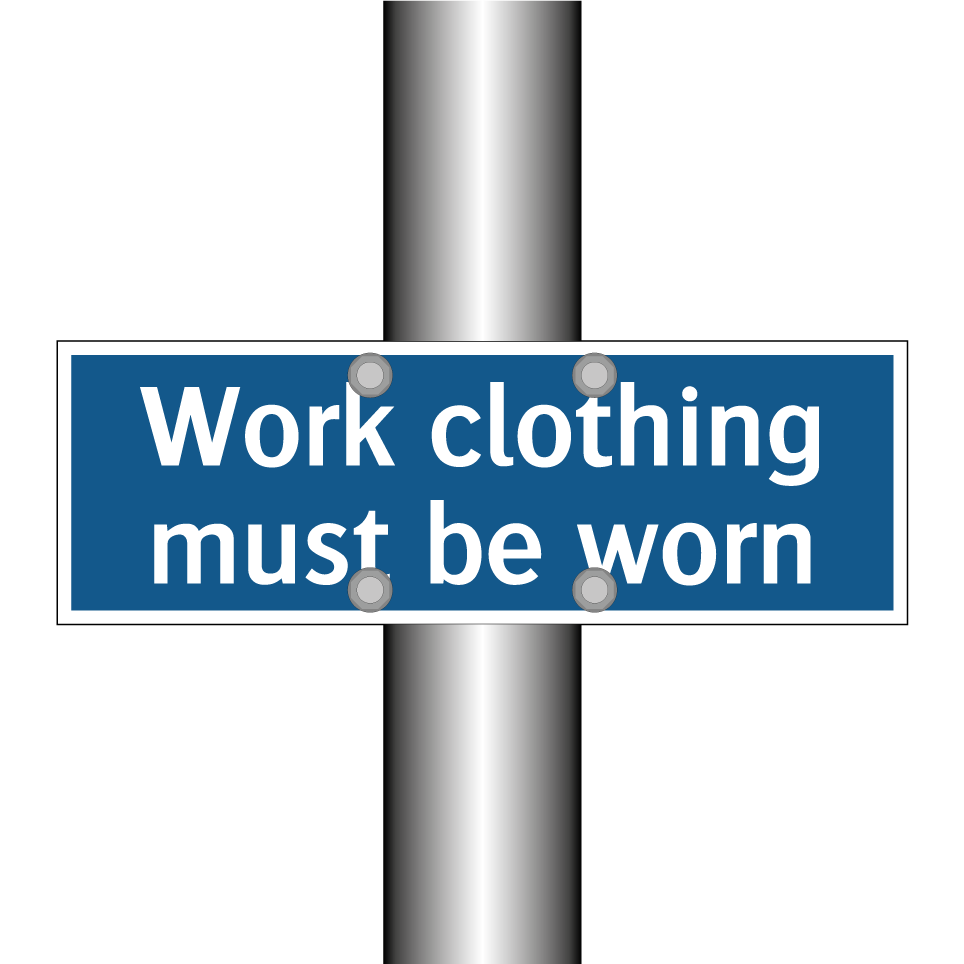 Work clothing must be worn