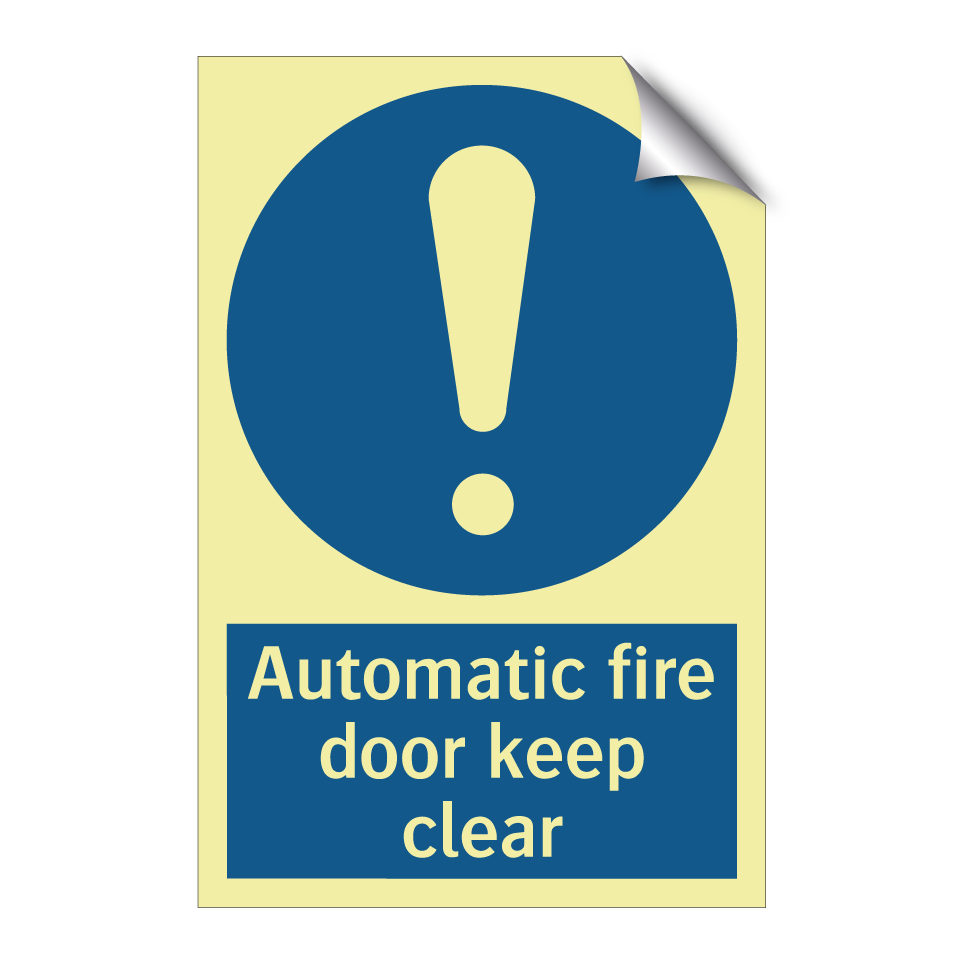 Automatic fire door keep clear