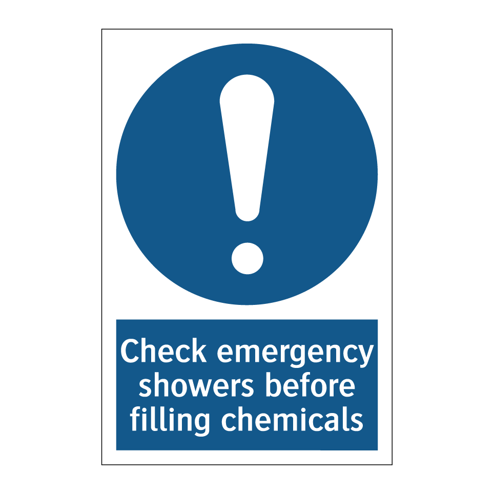 Check emergency showers before filling chemicals