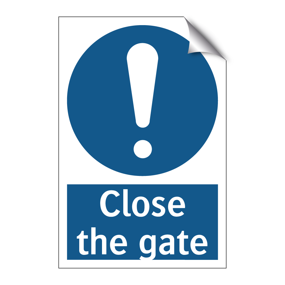 Close the gate