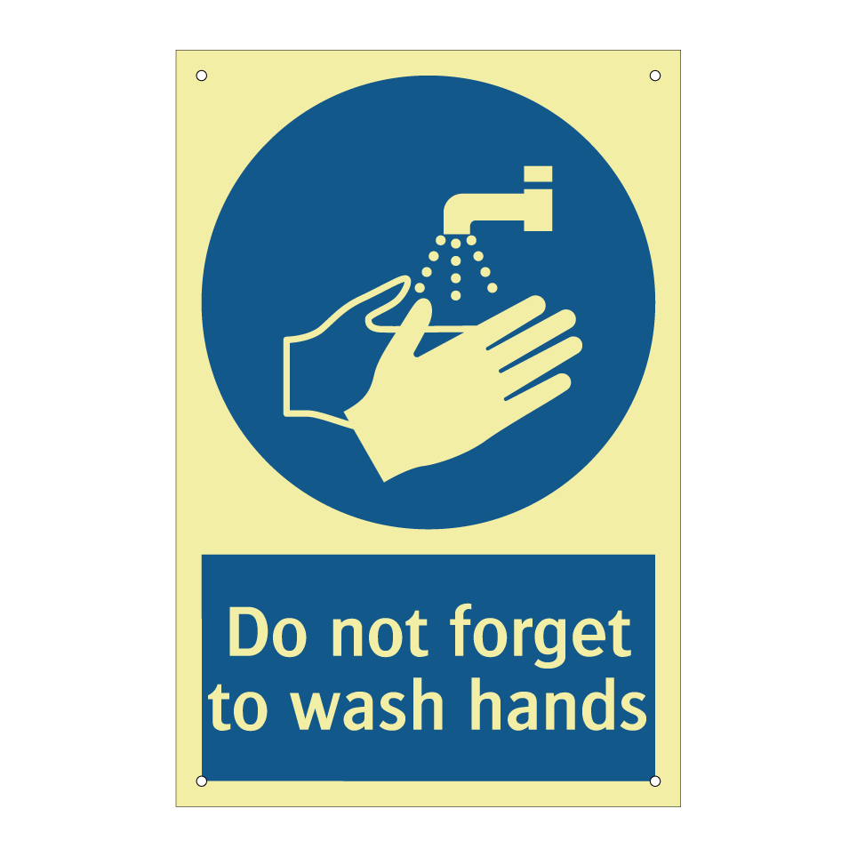 Do not forget to wash hands