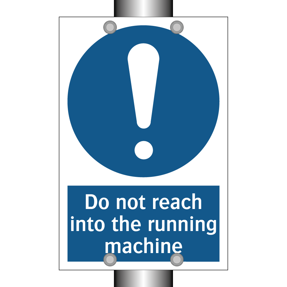 Do not reach into the running machine