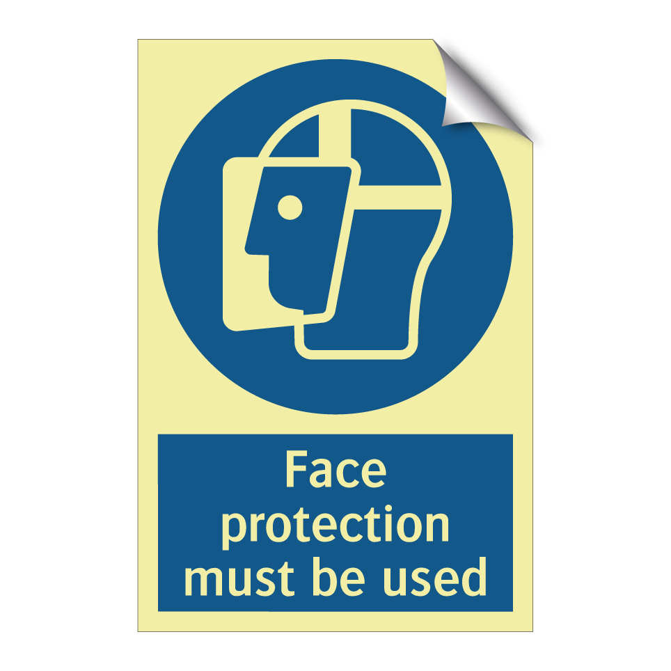 Face protection must be used