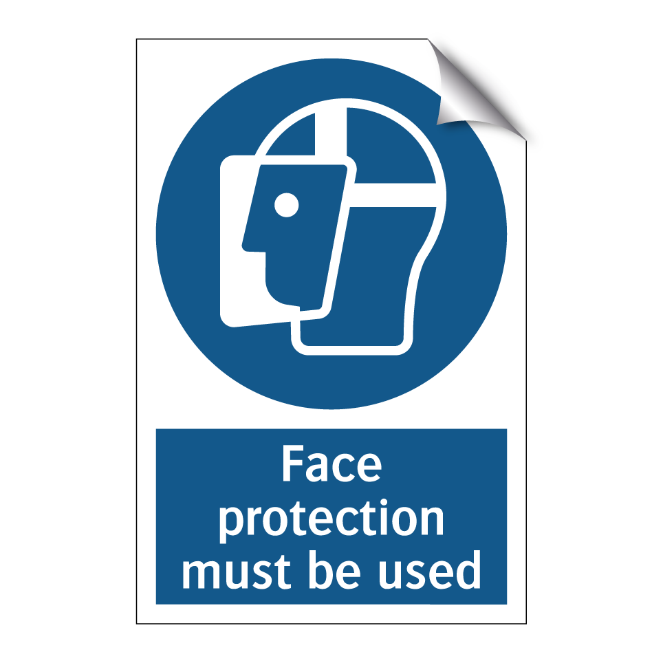 Face protection must be used