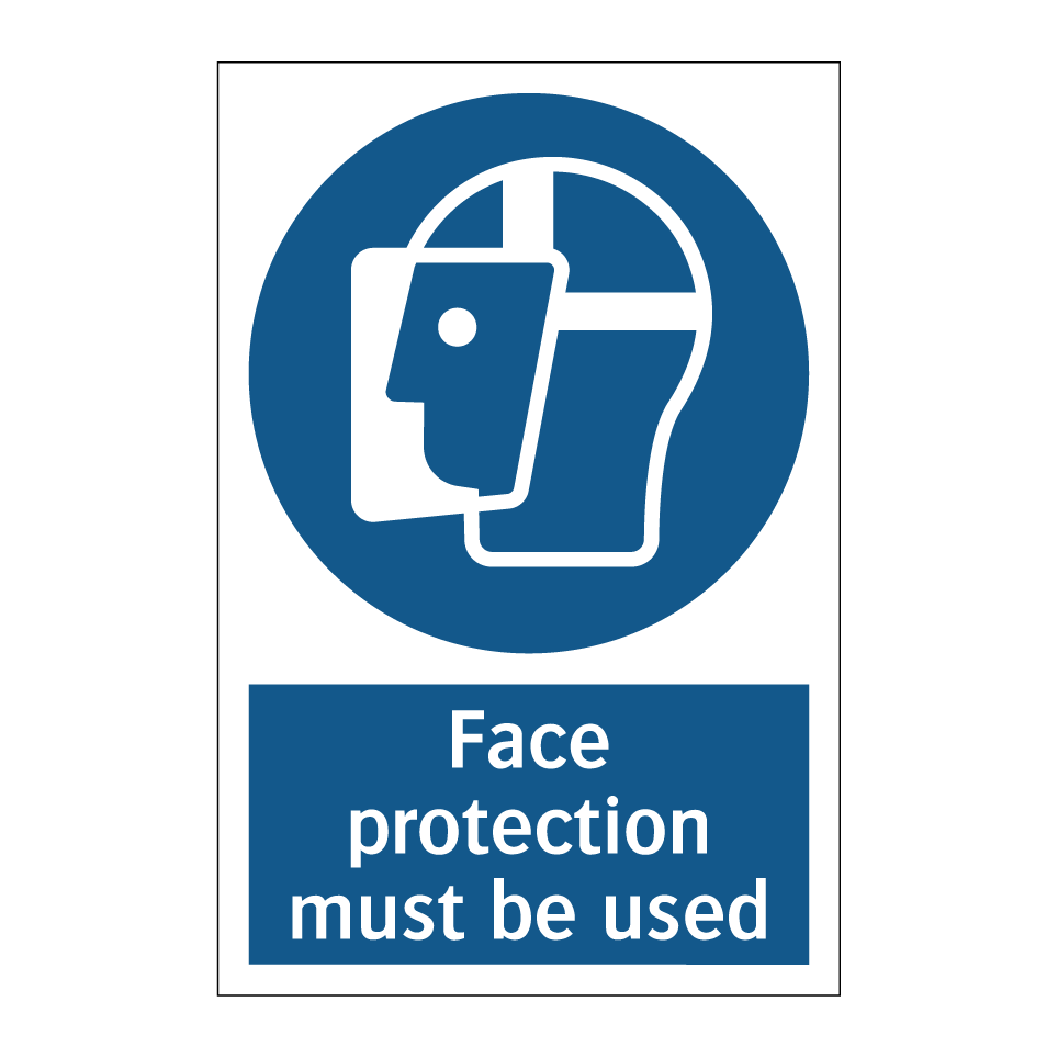 Face protection must be used