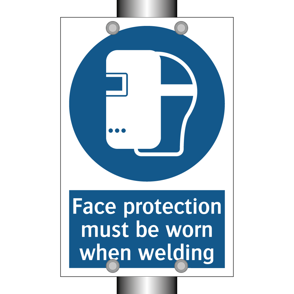 Face protection must be worn when welding