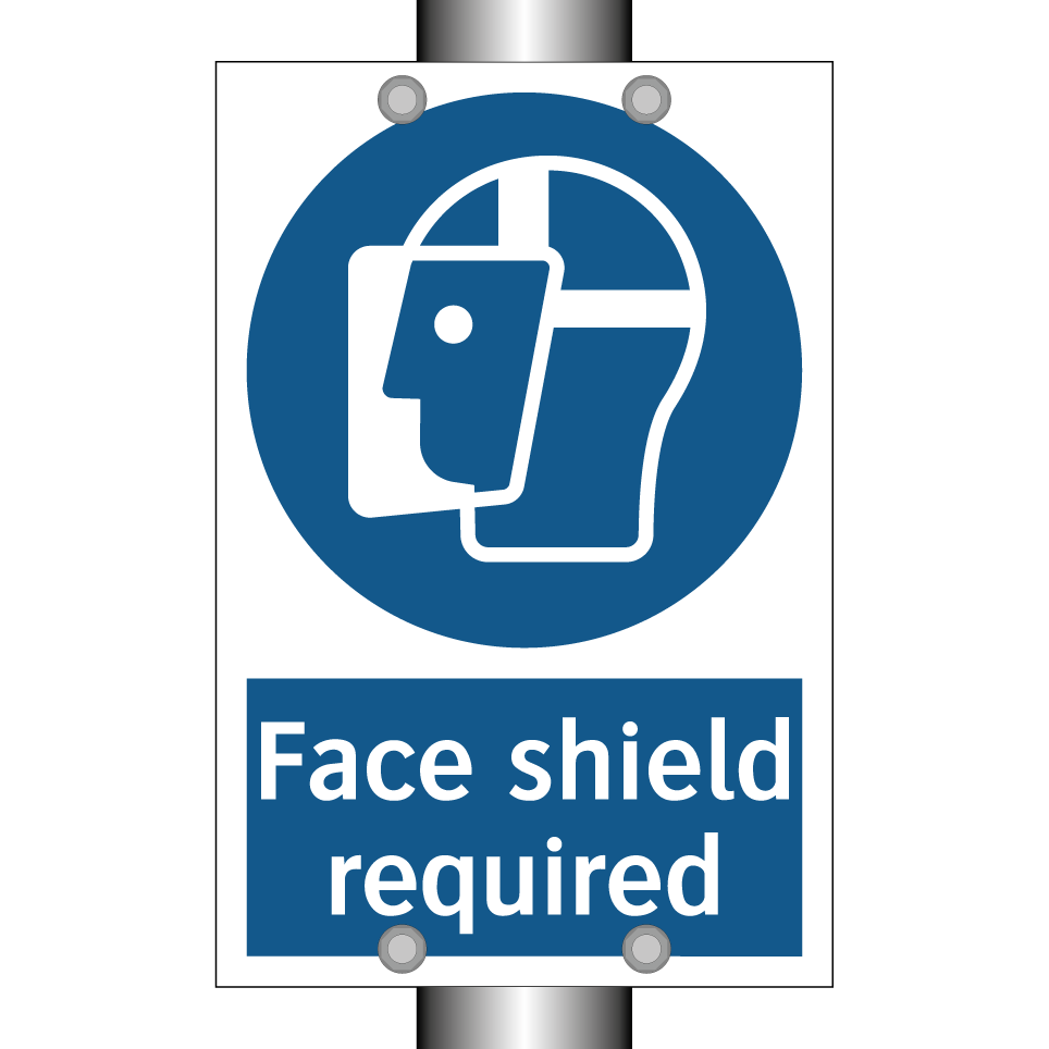 Face shield required