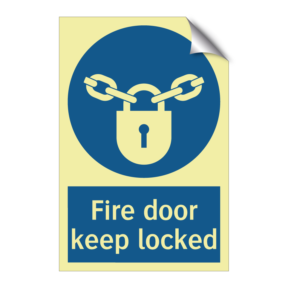 Fire door keep locked