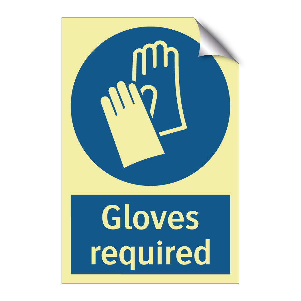 Gloves required