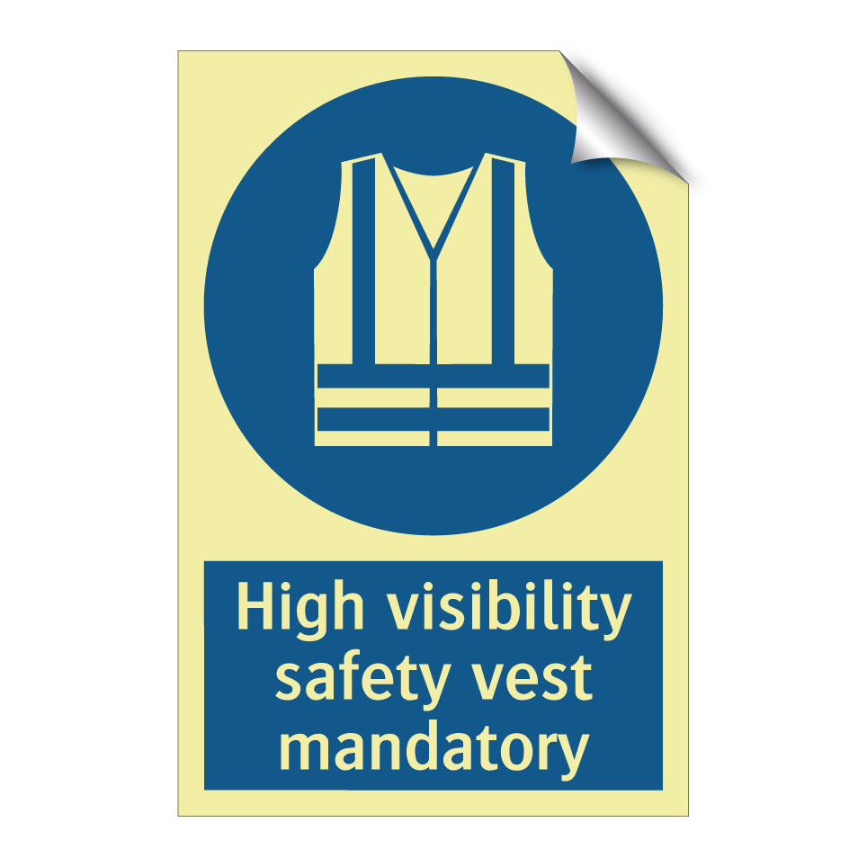 High visibility safety vest mandatory