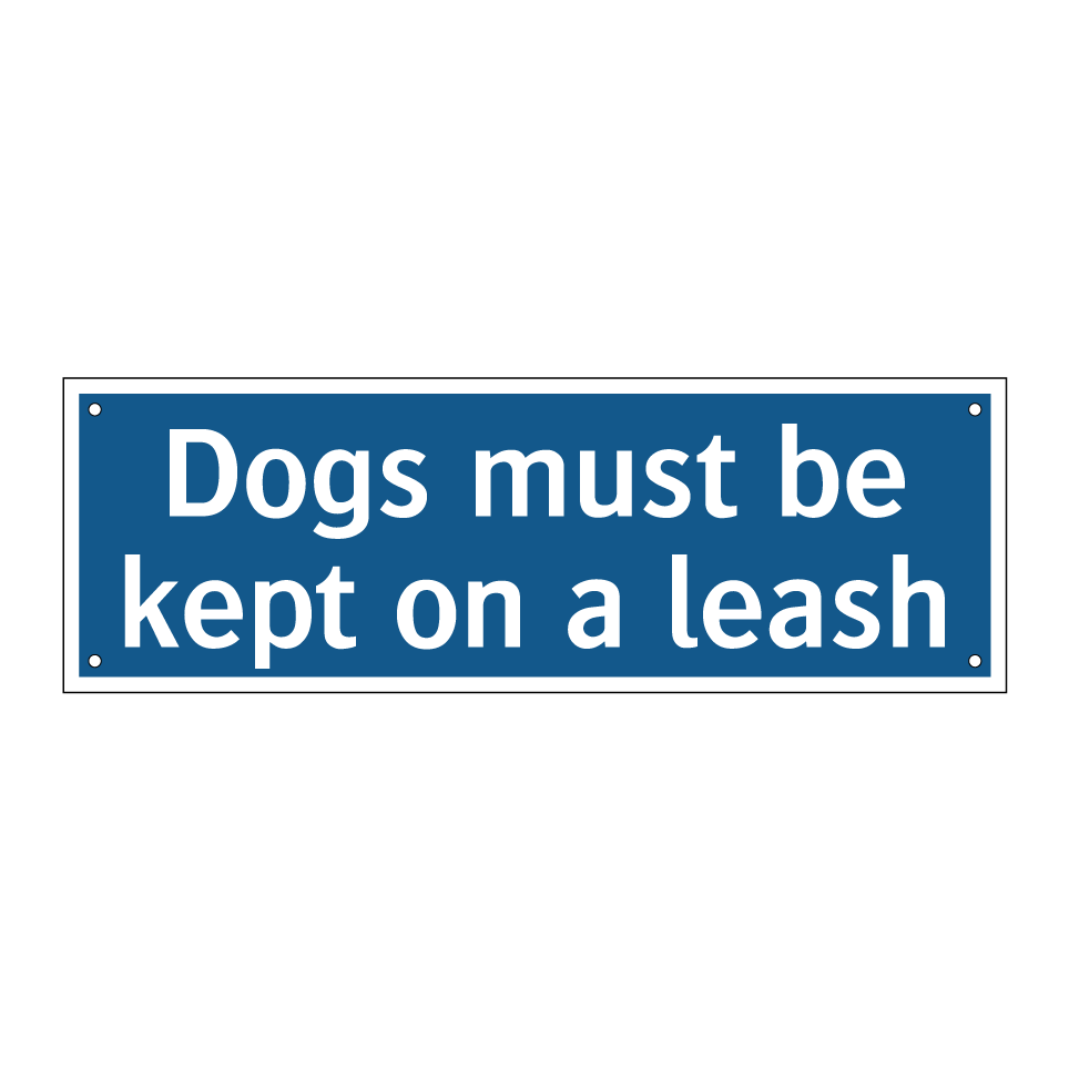 Dogs must be kept on a leash