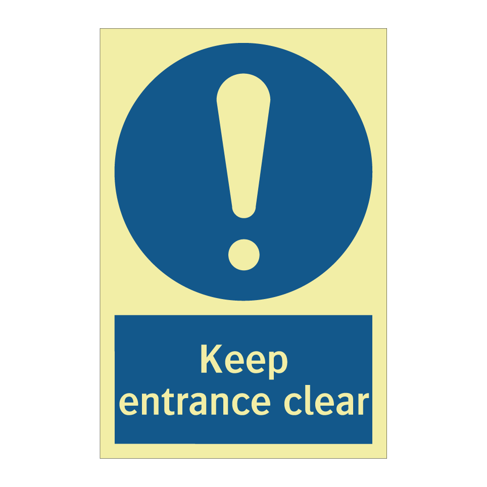 Keep entrance clear