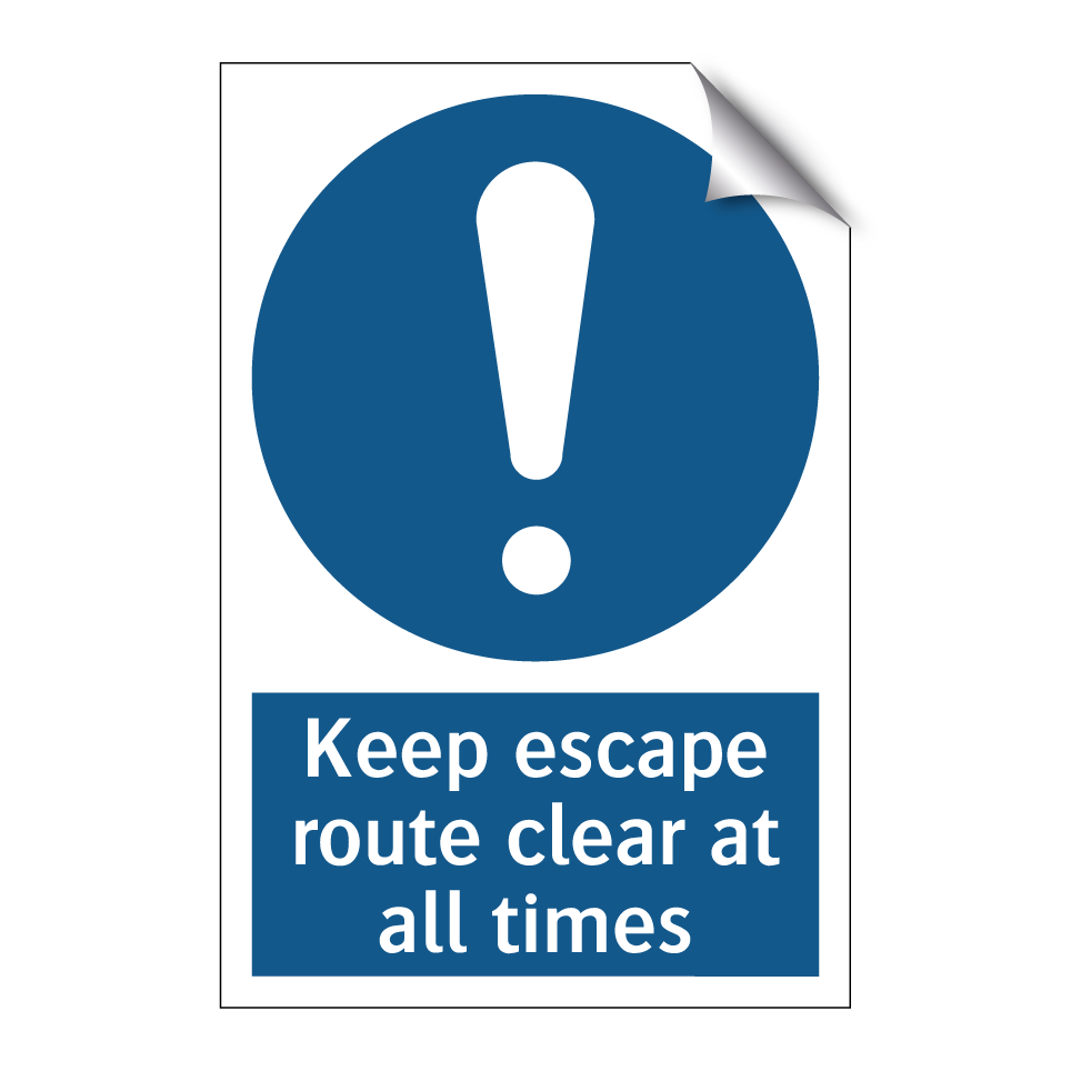 Keep escape route clear at all times