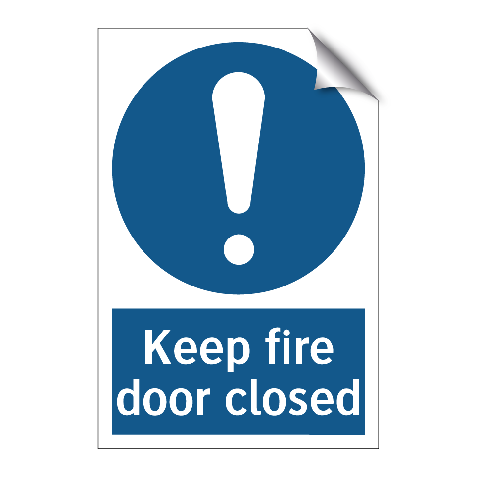 Keep fire door closed