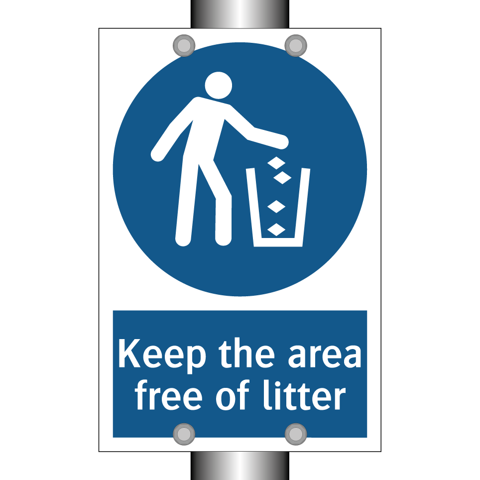 Keep the area free of litter