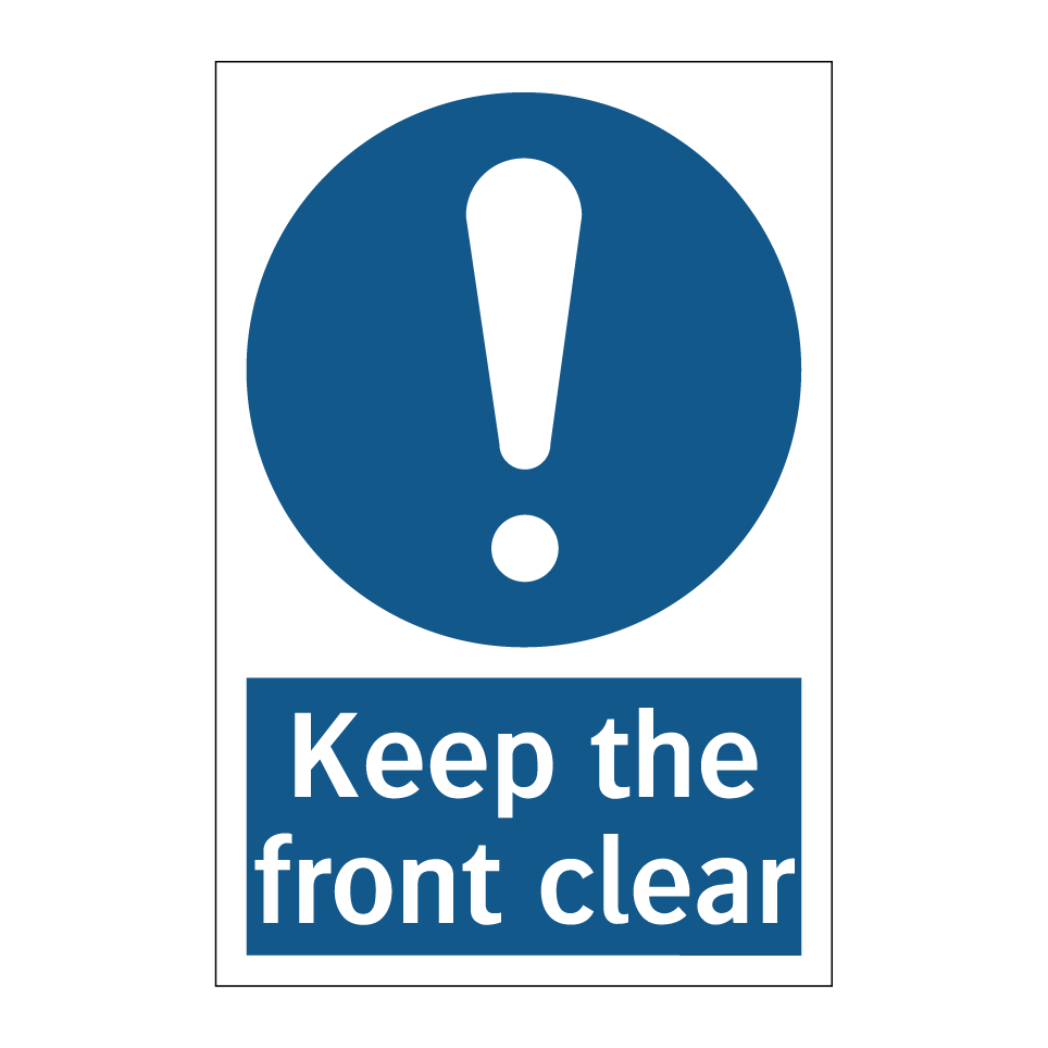 Keep the front clear