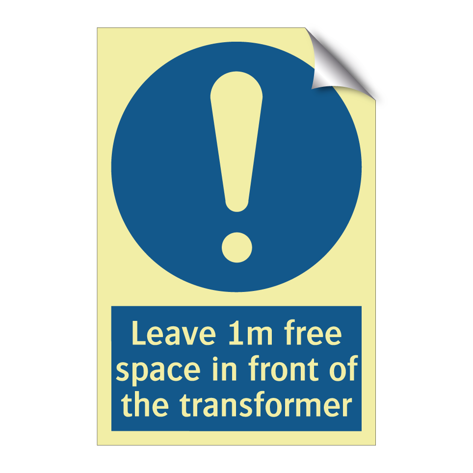 Leave 1m free space in front of the transformer