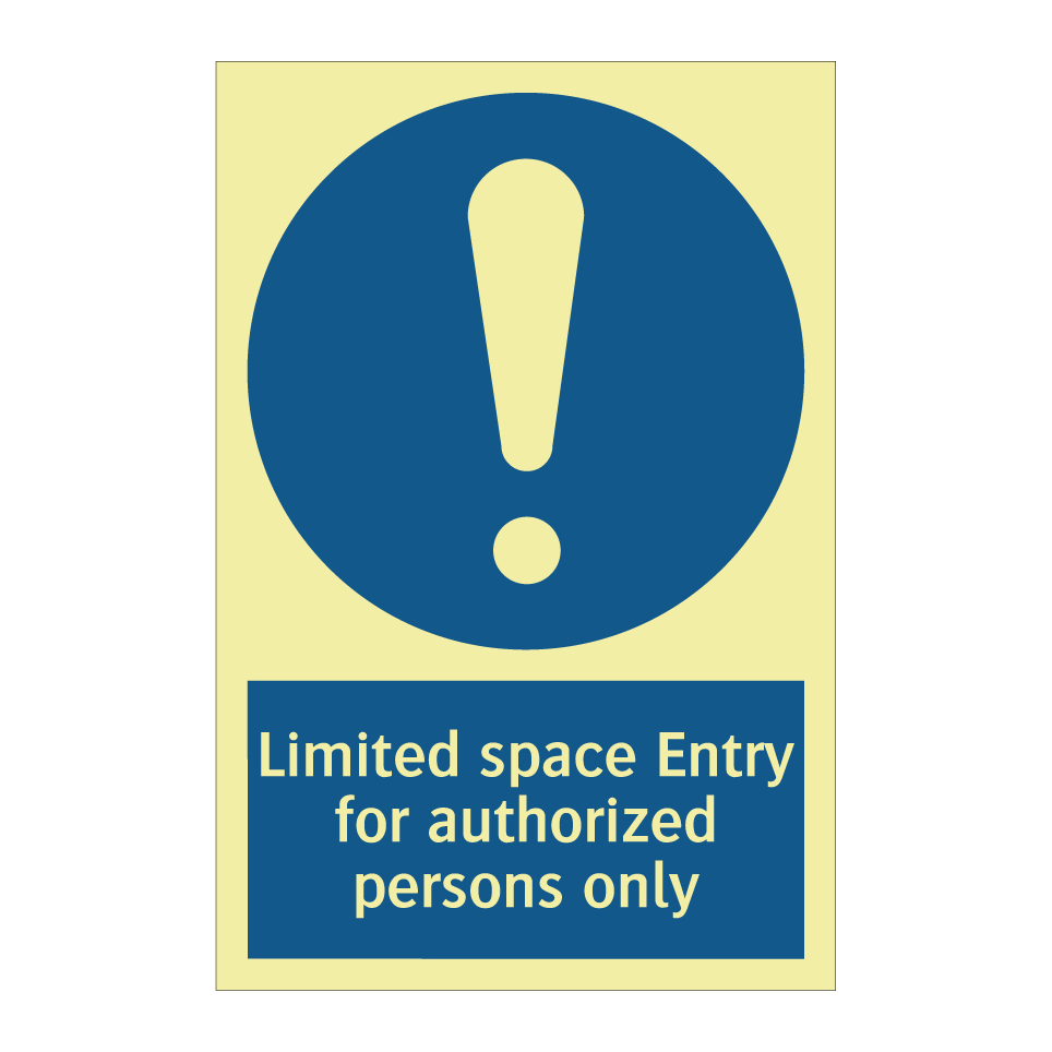 Limited space Entry for authorized persons only
