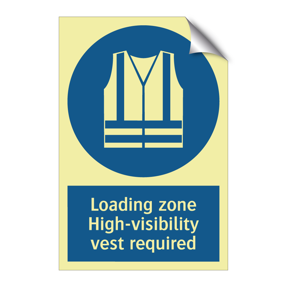 Loading zone High-visibility vest required