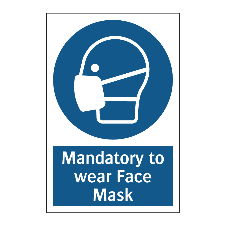 Mandatory to wear Face Mask