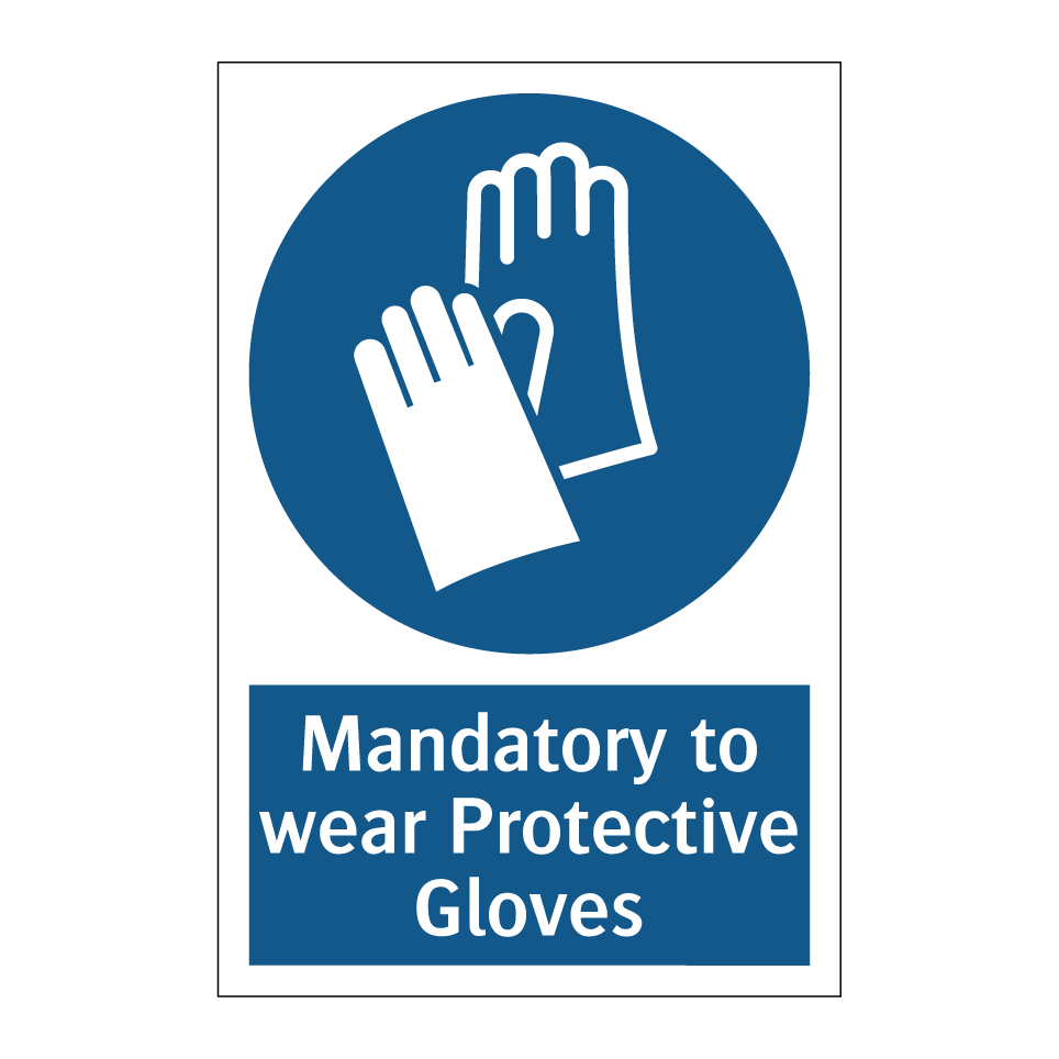 Mandatory to wear Protective Gloves