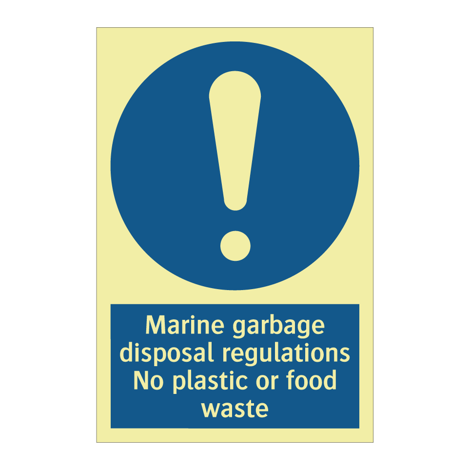 Marine garbage disposal regulations No plastic or food waste