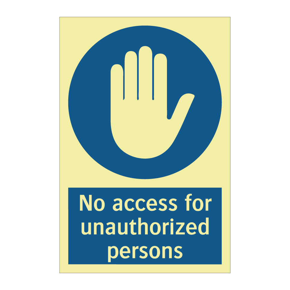 No access for unauthorized persons