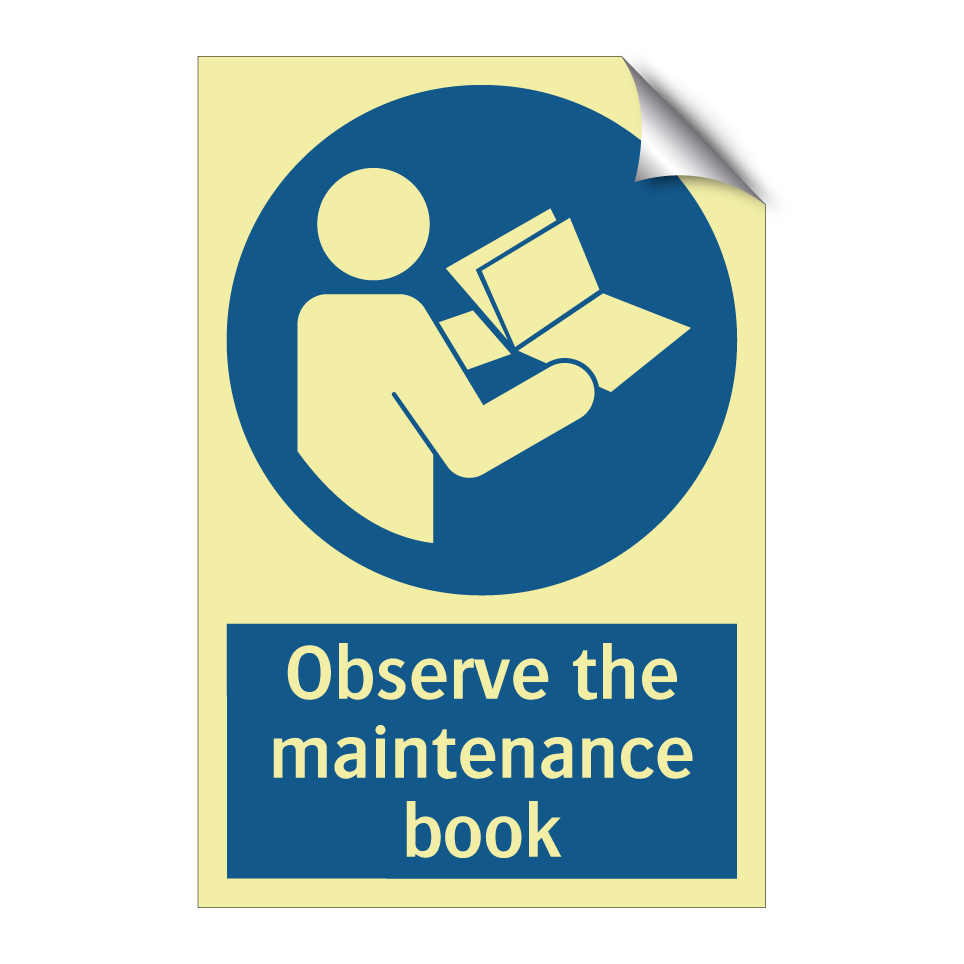Observe the maintenance book