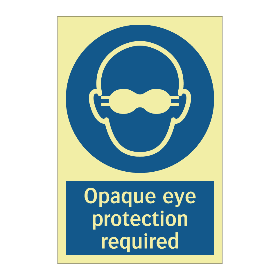 Opaque eye protection required