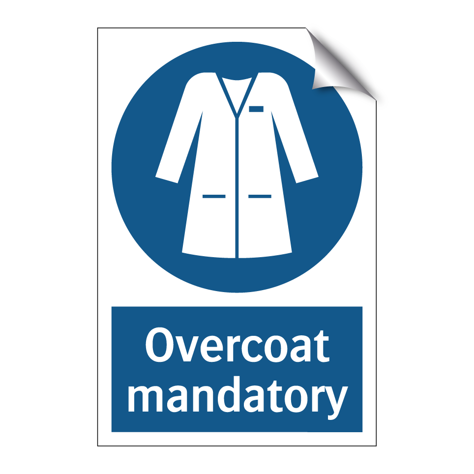 Overcoat mandatory