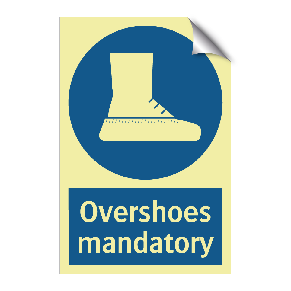 Overshoes mandatory