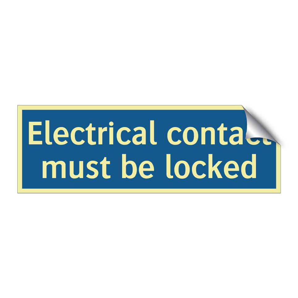 Electrical contact must be locked