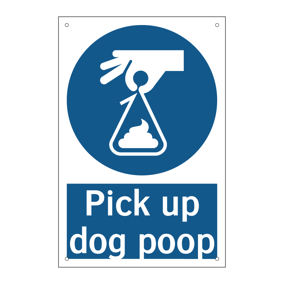 Pick up dog poop