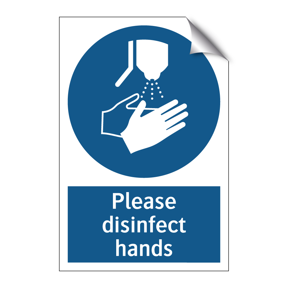 Please disinfect hands