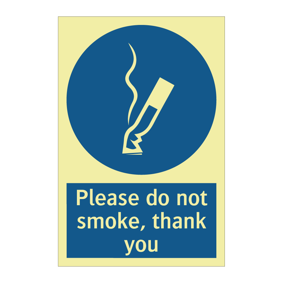 Please do not smoke, thank you