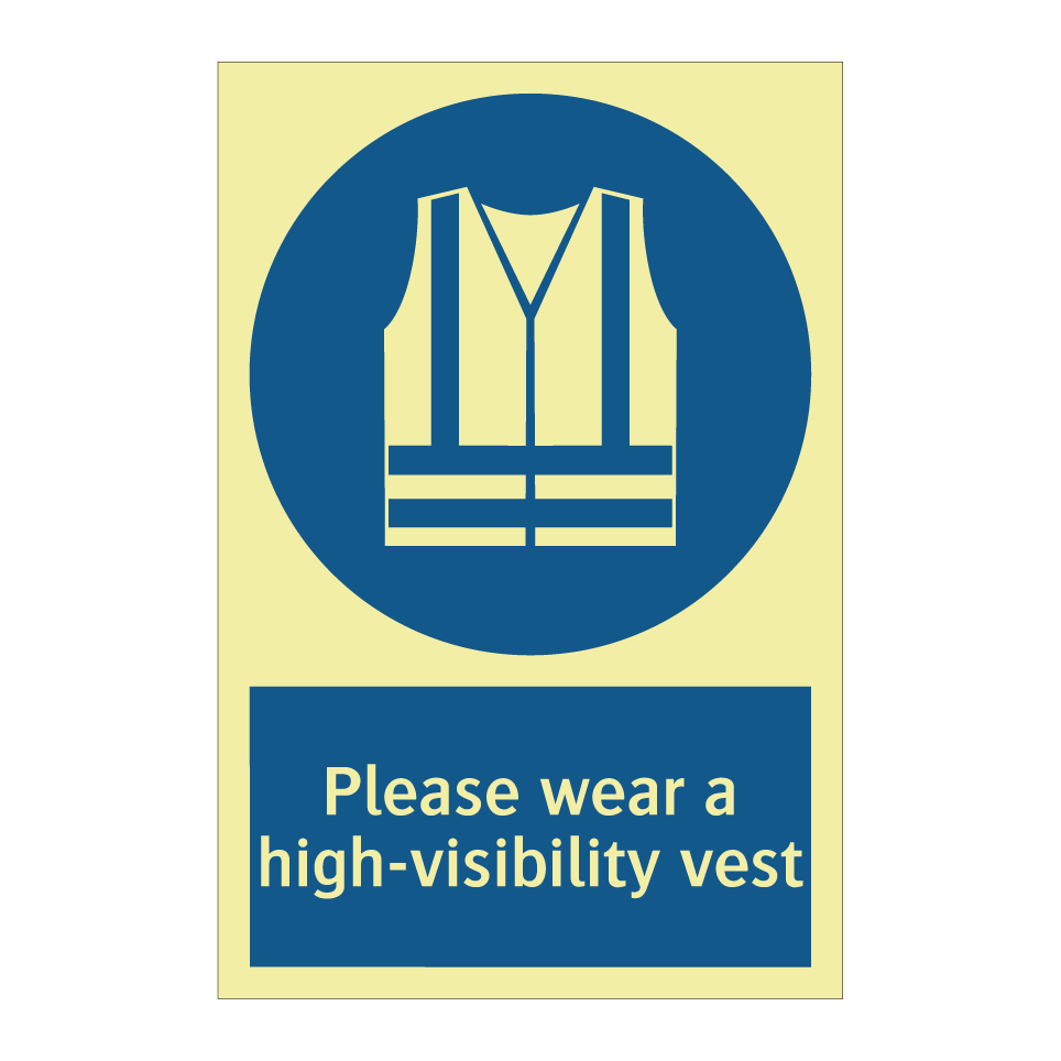 Please wear a high-visibility vest