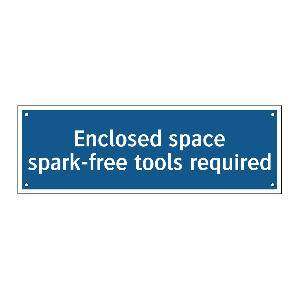 Enclosed space spark-free tools required