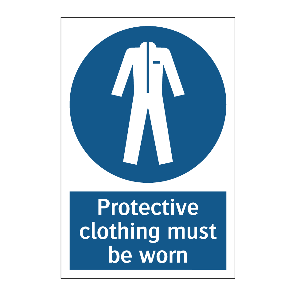 Protective clothing must be worn